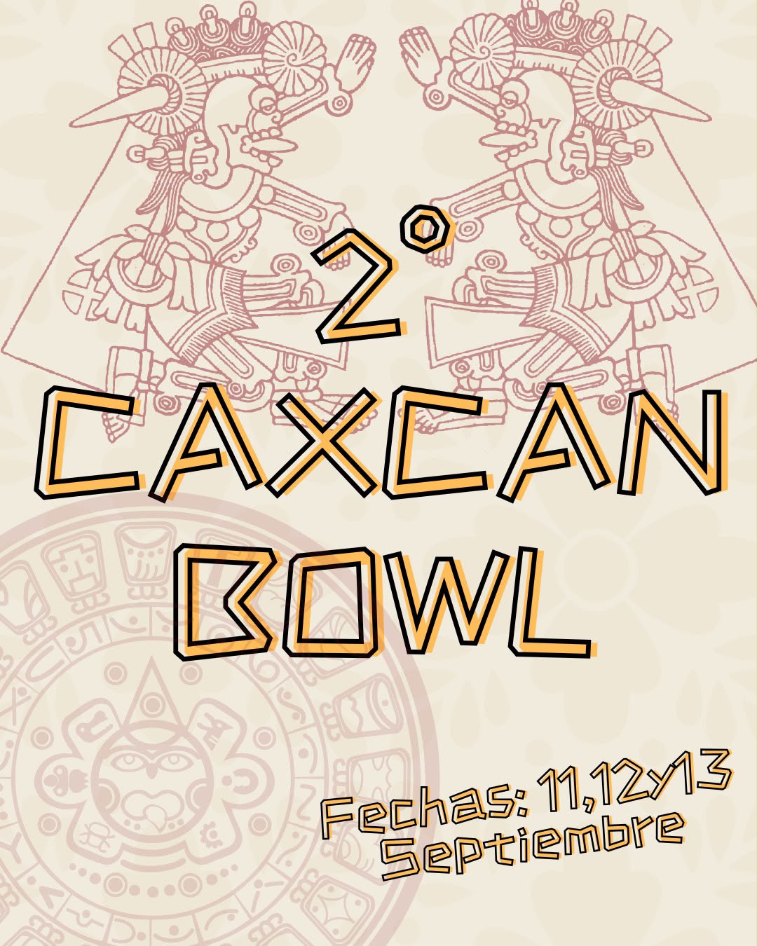Flyer de 2do Caxcan Bowl — Torneo Nacional